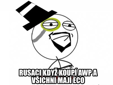 rusaci-kdy-koup-awp-a-vichni-maj-eco