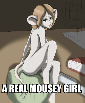 a-real-mousey-girl