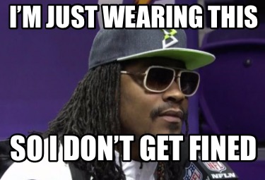 Meme Creator Funny I M Just Wearing This So I Don T Get Fined Meme Generator At Memecreator Org Meme Creator Funny I M Just Wearing This So I Don T Get Fined Meme Generator At Memecreator Org