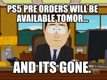 ps5-pre-orders-will-be-available-tomor...-and-its-gone