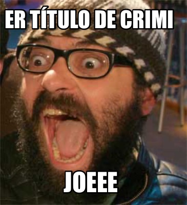 er-ttulo-de-crimi-joeee