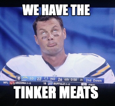 we-have-the-tinker-meats
