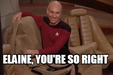 elaine-youre-so-right