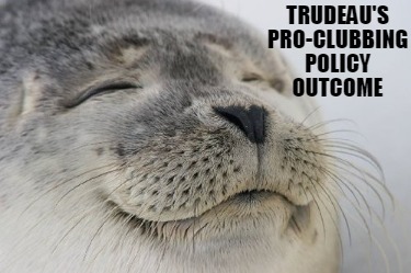 trudeaus-pro-clubbing-policy-outcome