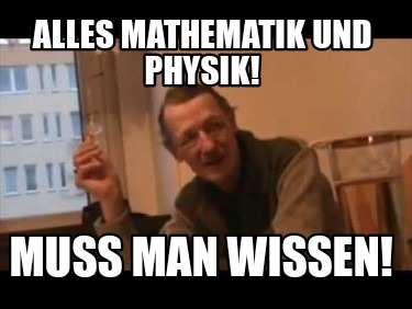 alles-mathematik-und-physik-muss-man-wissen