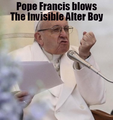 pope-francis-blows-the-invisible-alter-boy