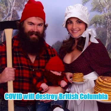 covid-will-destroy-british-columbia