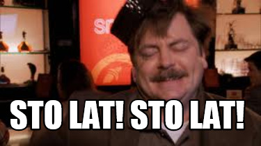 sto-lat-sto-lat