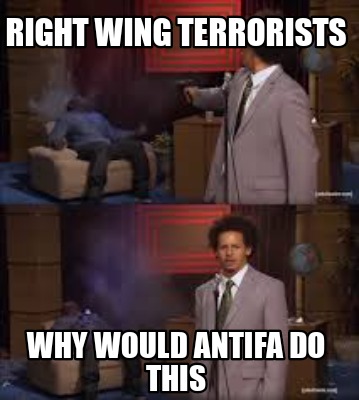 right-wing-terrorists-why-would-antifa-do-this