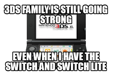 3ds-family-is-still-going-strong-even-when-i-have-the-switch-and-switch-lite