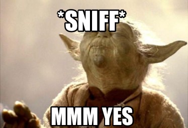 sniff-mmm-yes