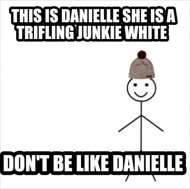 Danielle meme pictures