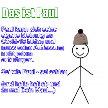 Meme Creator Funny Das ist Paul Paul kann sich seine eigene Meinung