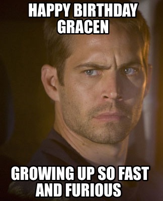 happy-birthday-gracen-growing-up-so-fast-and-furious