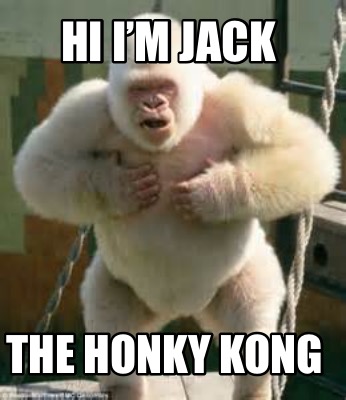 hi-im-jack-the-honky-kong