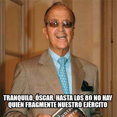 tranquilo-scar-hasta-los-80-no-hay-quien-fragmente-nuestro-ejrcito