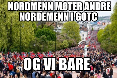 nordmenn-mter-andre-nordemenn-i-gotc-og-vi-bare
