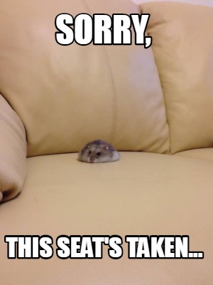 sorry-this-seats-taken