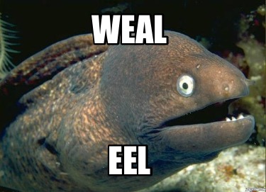 weal-eel