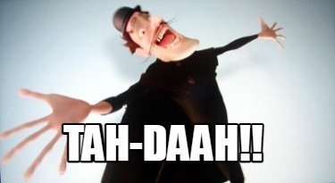 tah-daah