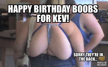 Happy Birthday Boobs