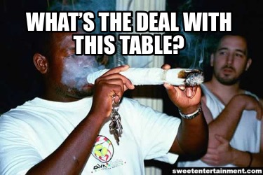 whats-the-deal-with-this-table