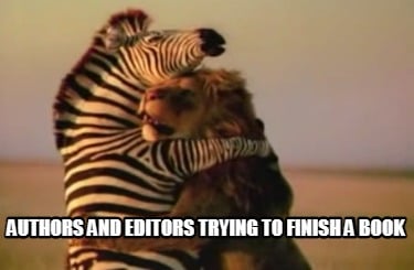 authors-and-editors-trying-to-finish-a-book