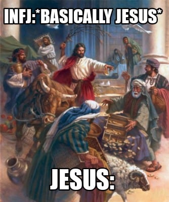 infjbasically-jesus-jesus