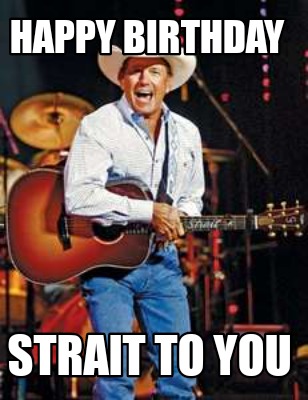 happy-birthday-strait-to-you3