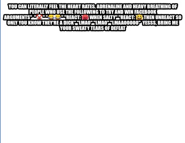 Meme Creator Funny You Can Literally Feel The Heart Rates Adrenaline And Heavy Breathing Of People Meme Generator At Memecreator Org Meme Creator Funny You Can Literally Feel The Heart Rates Adrenaline And Heavy Breathing Of People Meme Generator At Memecreator Org