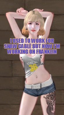 i-used-to-work-for-shaw-cable-but-now-im-working-on-franklin
