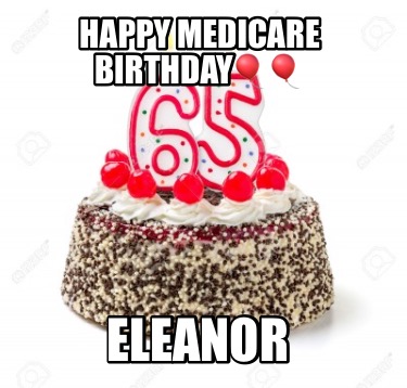 happy-medicare-birthday-eleanor