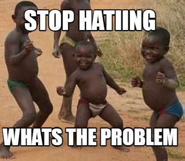 stop-hatiing-whats-the-problem