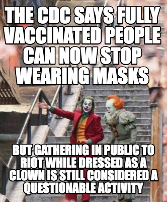 the-cdc-says-fully-vaccinated-people-can-now-stop-wearing-masks-but-gathering-in
