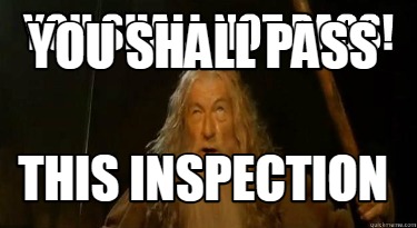 you-shall-pass-this-inspection