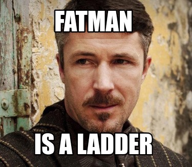 fatman-is-a-ladder