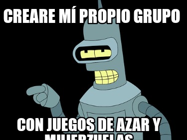 creare-m-propio-grupo-con-juegos-de-azar-y-mujerzuelas