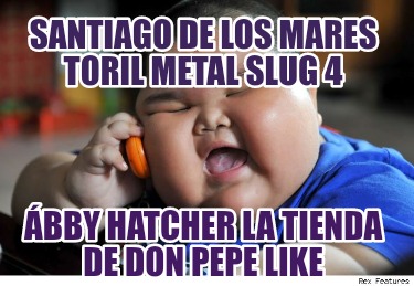 santiago-de-los-mares-toril-metal-slug-4-bby-hatcher-la-tienda-de-don-pepe-like