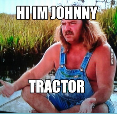 hi-im-johnny-tractor