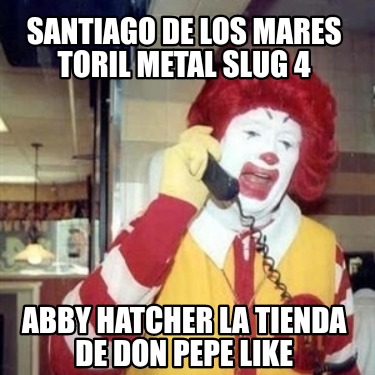 santiago-de-los-mares-toril-metal-slug-4-abby-hatcher-la-tienda-de-don-pepe-like488