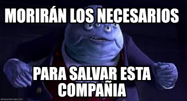 morirn-los-necesarios-para-salvar-esta-compaia