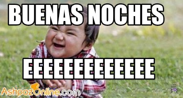buenas-noches-eeeeeeeeeeeee