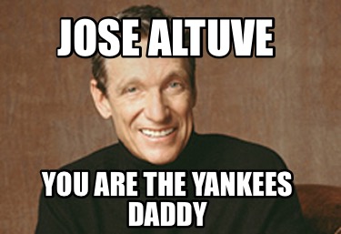 jose-altuve-you-are-the-yankees-daddy