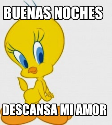 Meme Creator - Funny Buenas noches Descansa mi amor Meme Generator at ! Meme Creator - Funny Buenas noches Descansa mi amor Meme Generator at !