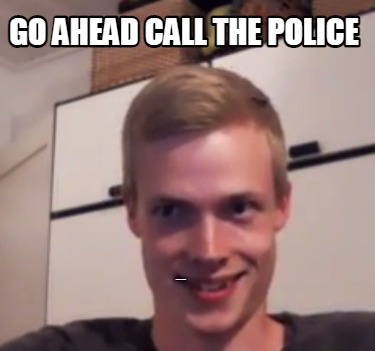 go-ahead-call-the-police-they-cant-unmonkey-you
