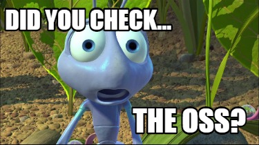 did-you-check...-the-oss