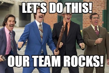 lets-do-this-our-team-rocks