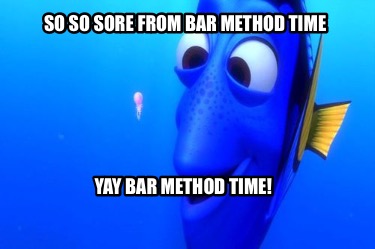 so-so-sore-from-bar-method-time-yay-bar-method-time5