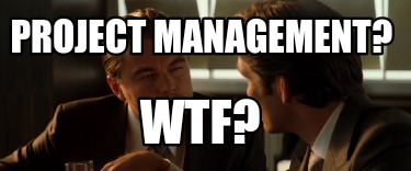 project-management-wtf
