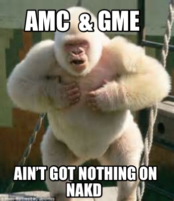amc-gme-aint-got-nothing-on-nakd